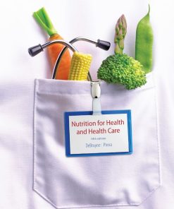 Nutrition for Health and Health Care 5th 5E