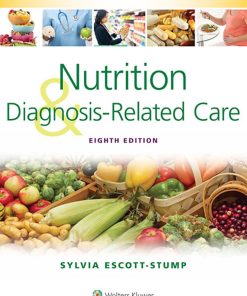 Nutrition and DiagnosisRelated Care 8th 8E