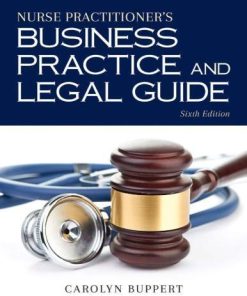 Nurse Practitioners Business Practice And Legal Guide 6Th