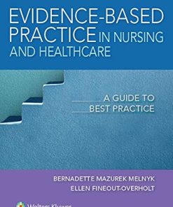 EvidenceBased Practice in Nursing amp Healthcare A Guide to Best Practice 4th