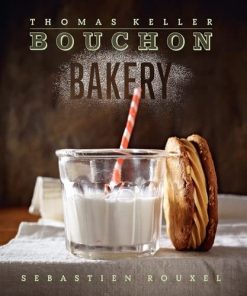 Bouchon Bakery The Thomas Keller Library