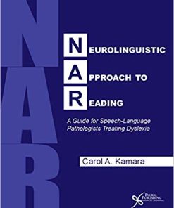 Neurolinguistic Approach to Reading A Guide for SpeechLanguage Pathologists Treating Dyslexia