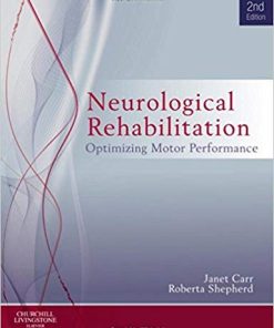 Neurological Rehabilitation Optimizing motor performance 2nd