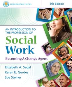 Empowerment Series An Introduction to the Profession of Social Work 5th