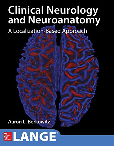 Lange Clinical Neurology and Neuroanatomy A LocalizationBased Approach 1st