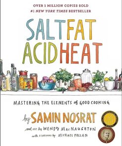 Salt Fat Acid Heat Mastering the Elements of Good Cooking