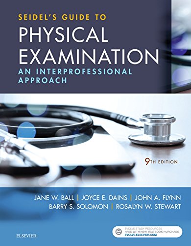 Seidels Guide to Physical Examination An Interprofessional Approach Mosbys Guide to Physical Examination 9th