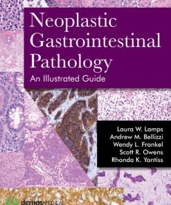 Neoplastic Gastrointestinal Pathology 1st 1E Laura Lamps