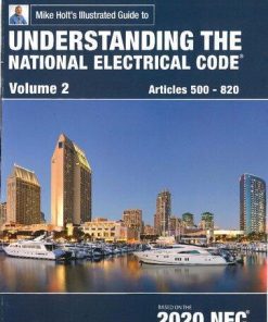 Mike Holts Illustrated Guide To Understanding The National Electrical Code 2020 Nec Volume 2