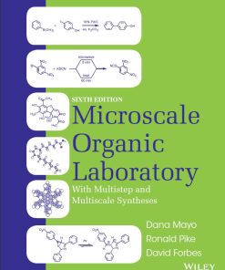 Microscale Organic Laboratory 6th 6E Dana W Mayo