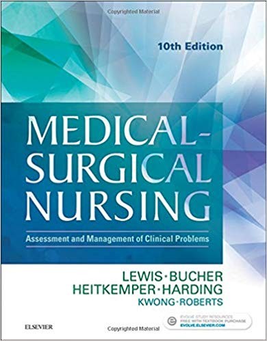 MedicalSurgical Nursing Assessment and Management of Clinical Problems 10th