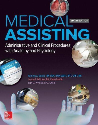 Medical Assisting Administrative And Clinical Procedures With Anatomy And Physiology 6Th