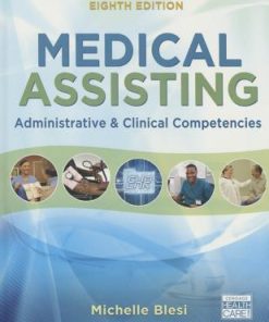 Medical Assisting Administrative And Clinical Competencies 8Th