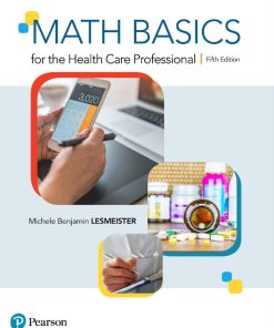 Math Basics for the Health Care Professional 5th 5E Lesmeister