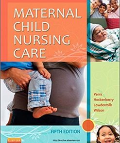 Maternal Child Nursing Care 5th