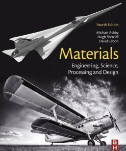 Materials Engineering Science Processing And Design 4Th