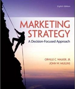 Marketing Strategy A DecisionFocused Approach 8th