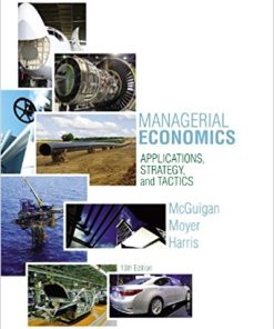Managerial Economics Applications Strategies and Tactics 13th