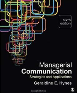 Managerial Communication Strategies And Applications 6Th