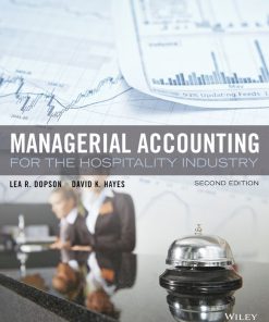 Managerial Accounting for the Hospitality Industry 2nd 2E Lea Dopson