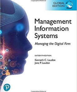 Management Information Systems Managing the Digital Firm Global 16th
