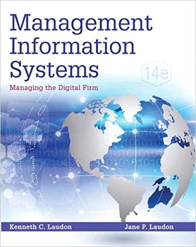 Management Information Systems Managing the Digital Firm 14th by Kenneth C Laudon