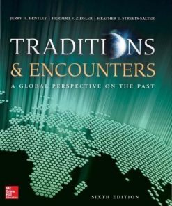 Traditions Encounters A Global Perspective On The Past 6Th