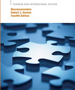 Macroeconomics Pearson New International 12e