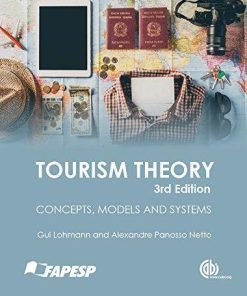 Tourism Theory Concepts Models And Systems 3Rd