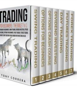 Trading For Beginners The Bible 7 In 1 Swing Trading Dividend Investing Options Trading Crash Course Options Trading