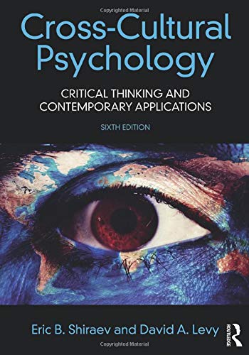CrossCultural Psychology Critical Thinking and Contemporary Applications 6th