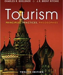 Tourism Principles Practices Philosophies 12th