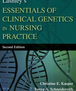 Lashley8217s Essentials of Clinical Genetics in Nursing Practice 2nd 2E Felissa Lashley
