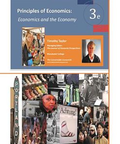 Timothy Taylors Principles of Economics Economics and the Economy 3rd 3E