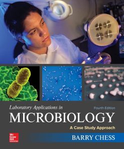 Laboratory Applications in Microbiology 4th 4E Barry Chess