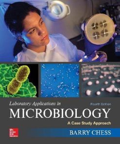 Laboratory Applications In Microbiology A Case Study Approach 4Th
