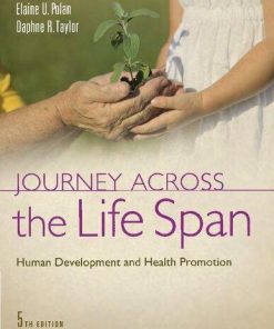 Journey Across The Life Span Human Development And Health Promotion 5Th