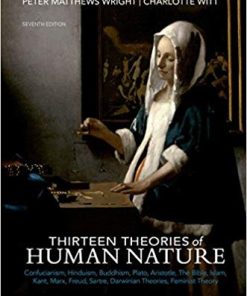 Thirteen Theories of Human Nature 7th by Leslie Stevenson