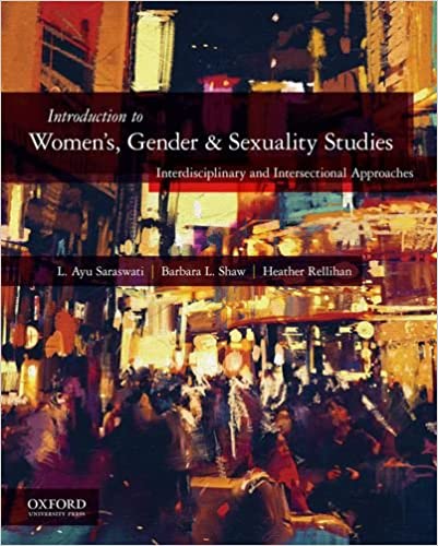 Introduction to Women8217s Gender and Sexuality Studies Interdisciplinary and Intersectional Approaches