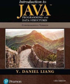 Introduction To Java Programming And Data Structures Comprehensive Version 12Th
