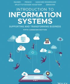 Introduction to Information Systems 5th 5E Kelly Rainer