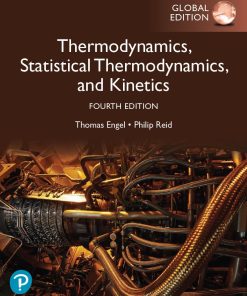 Thermodynamics Statistical Thermodynamics and Kinetics 4th 4E