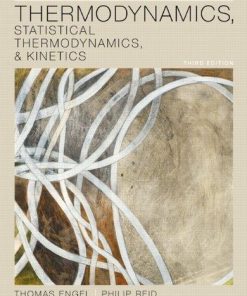 Thermodynamics Statistical Thermodynamics Kinetics 3Rd
