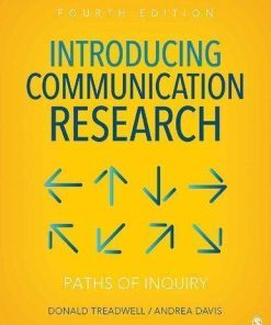 Introducing Communication Research Paths Of Inquiry 4Th