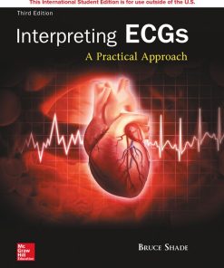 Interpreting ECGs A Practical Approach 3rd 3E Bruce Shade