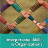 Interpersonal Skills in Organizations 6th by Suzanne de Janasz