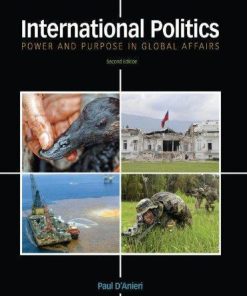 International Politics Power And Purpose In Global Affairs 2Nd