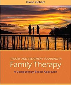 Theory and Treatment Planning in Family Therapy A CompetencyBased Approach
