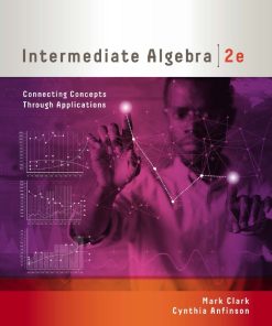 Intermediate Algebra Connecting Concepts Through Applications 2nd 2E