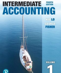 Intermediate Accounting Volume 1 4th 4E Kin Lo